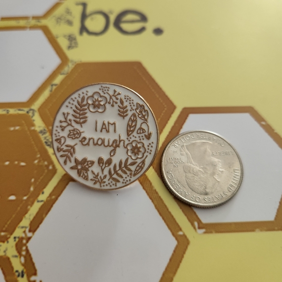 I Am Enough Self Esteem Pin - Picture 2 of 3